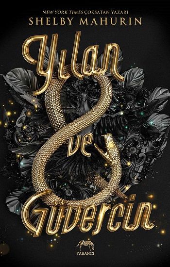 Yılan ve Güvercin (Ciltli) - Yabancı Yayınevi Kitap