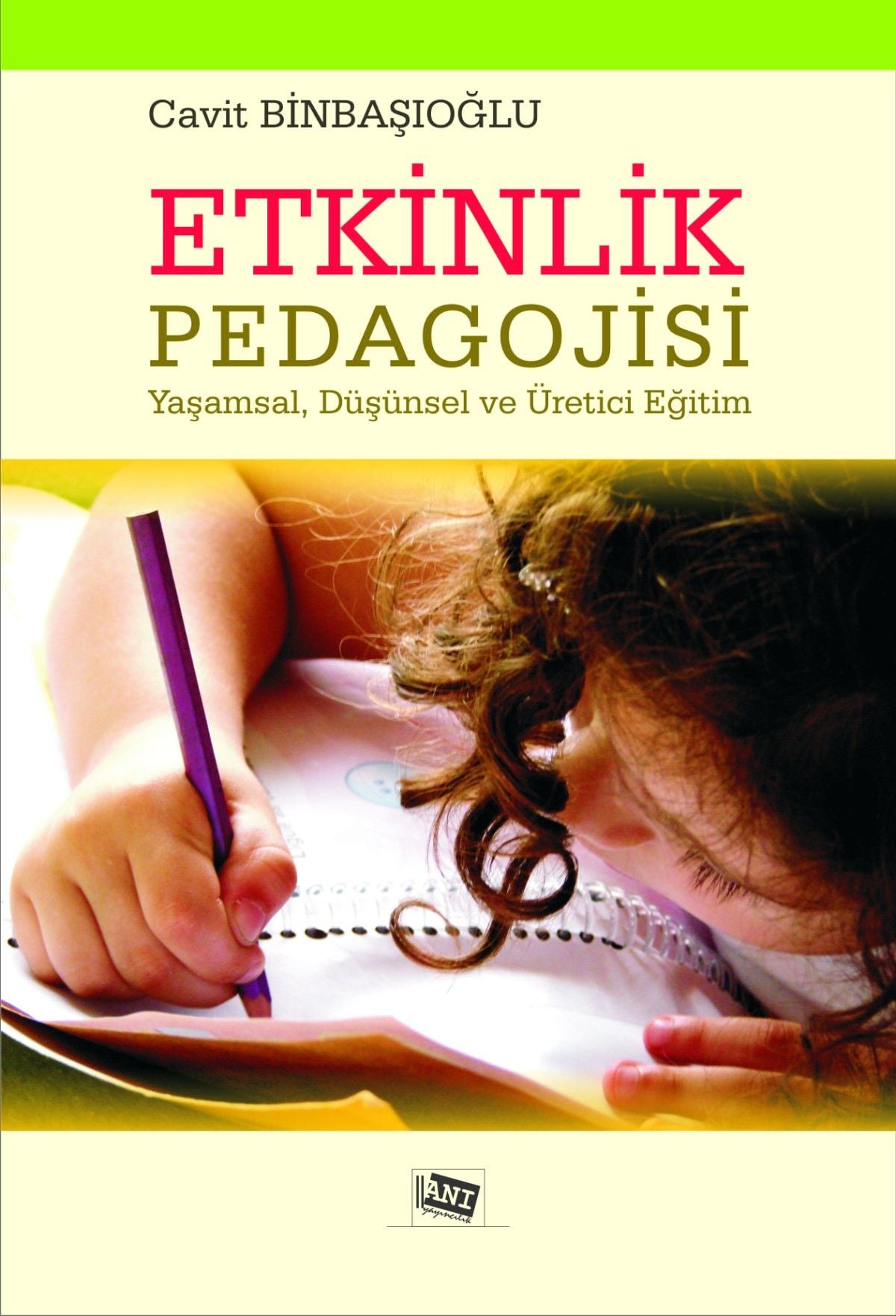 Etkinlik Pedagojisi - Anı Yayıncılık Kitap
