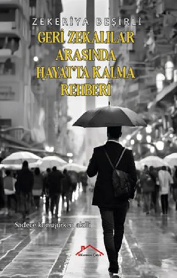 Geri Zekalılar Arasında Hayatta Kalma Rehberi - Kırmızı Çatı Yayınları Kitap