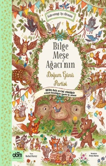 Bilge Meşe Ağacının Doğum Günü Partisi (Ciltli) - Abm Yayınevi Kitap