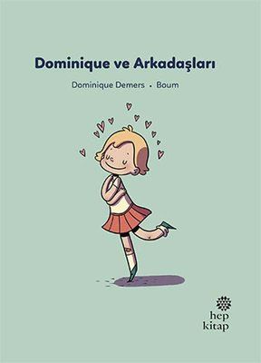 İlk Okuma Hikayeleri: Dominique ve Arkadaşları - Hep Kitap Kitap