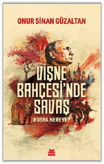 Vişne Bahçesi’nde Savaş - Kırmızı Kedi Yayınevi Kitap