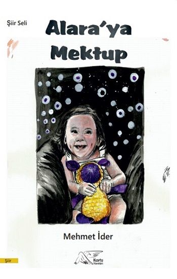 Alara'ya Mektup - Kuytu Yayınları Kitap