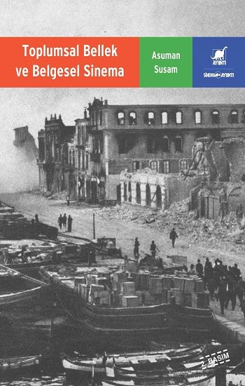 Toplumsal Bellek ve Belgesel Sinema - Ayrıntı Yayınları Kitap