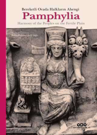 Pamphylia: Bereketli Ovada Halkların Ahengi (Ciltli) - Yapı Kredi Yayınları Kitap