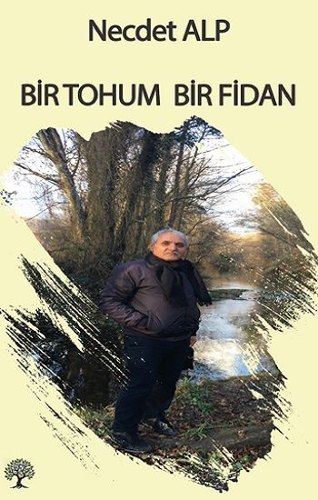 Bir Tohum Bir Fidan - Platanus Publishing Kitap