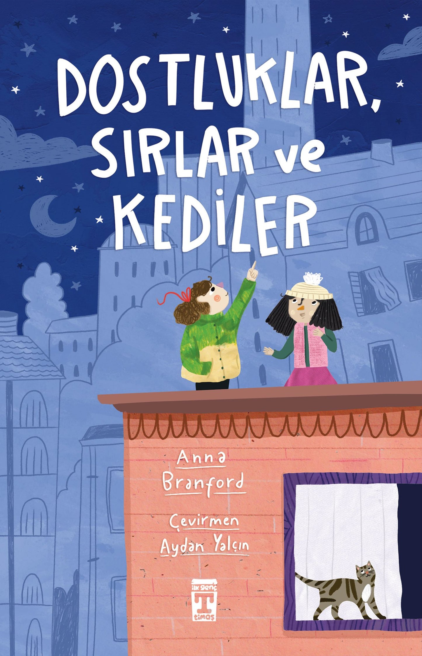 Dostluklar Sırlar ve Kediler - Genç Timaş Kitap