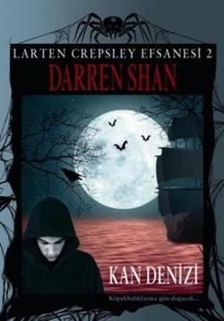 Larten Crepsley Efsanesi: 2. Kitap - Kan Denizi - Tudem Yayınları Kitap