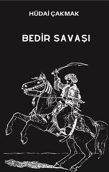Bedir Savaşı - Platanus Publishing Kitap