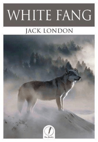 White Fang - Pen Books Kitap
