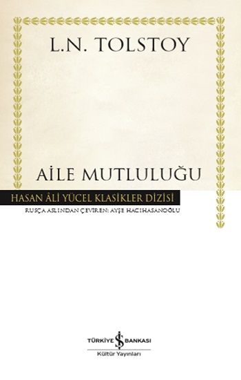 Aile Mutluluğu - İş Bankası Kültür Yayınları Kitap