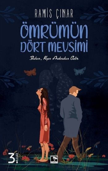 Ömrümün Dört Mevsimi - Çınaraltı Yayınları Kitap