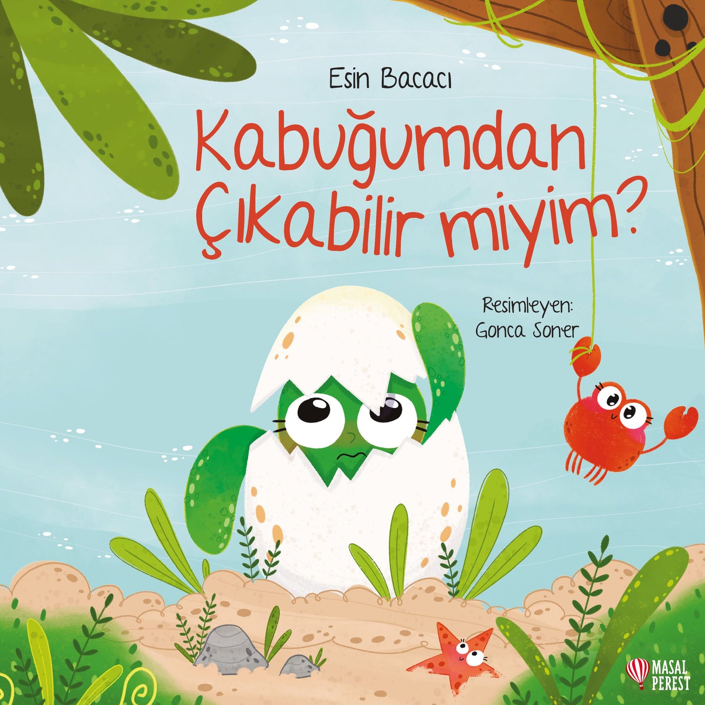 Kabuğumdan Çıkabilir miyim? - Masalperest Kitap
