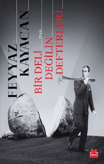 Bir Deli Değilin Defterleri - Kırmızı Kedi Yayınevi Kitap