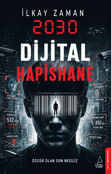 2030 Dijital Hapishane - Destek Yayınları Kitap