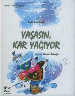 Yaşasın Kar Yağıyor - Uçanbalık Yayıncılık Kitap