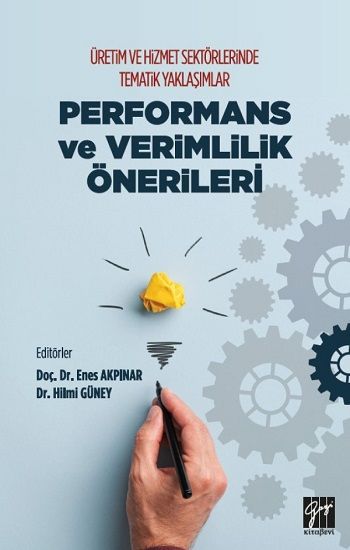 Üretim ve Hizmet Sektörlerinde Tematik Yaklaşımlar - Gazi Kitabevi Kitap