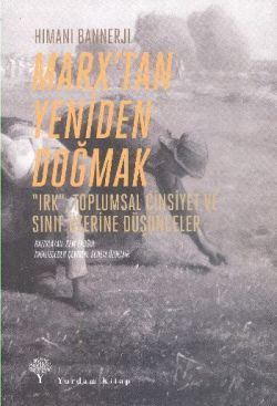 Marx’tan Yeniden Doğmak - Yordam Kitap Kitap