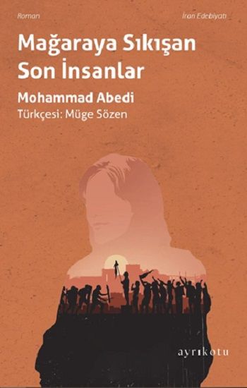 Mağaraya Sıkışan Son İnsanlar - Ayrıkotu Yayınları Kitap
