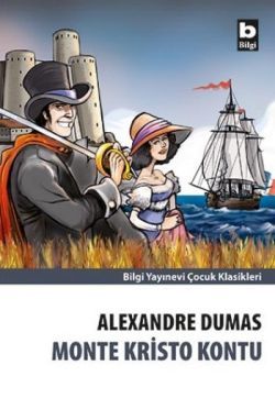 Monte Kristo - Bilgi Yayınevi Çocuk Kitap