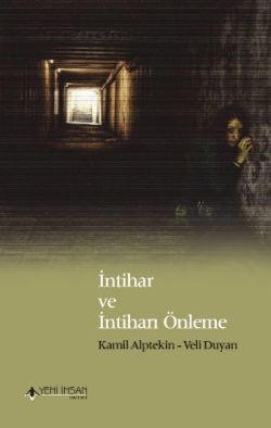 İntihar ve İntiharı Önleme - Kamil Alptekin, Genel Psikoloji Türkçe kitap kapağı