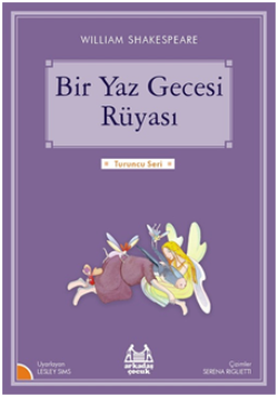 Bir Yaz Gecesi Rüyası (Turuncu Seri) - Arkadaş Yayınları Kitap