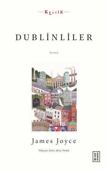 Dublinliler - Ketebe Yayınları Kitap