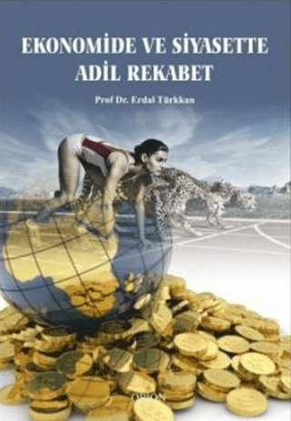 Ekonomide ve Siyasette Adil Rekabet - Orion Kitabevi Kitap