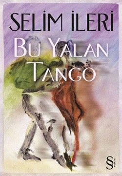 Bu Yalan Tango - Everest Yayınları Kitap