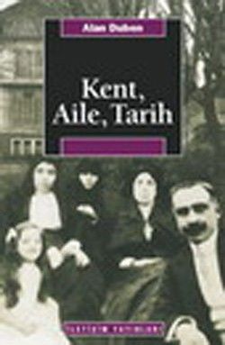 Kent, Aile, Tarih - İletişim Yayınları Kitap