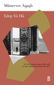 Edep Ya Hü - Timaş Yayınları Kitap
