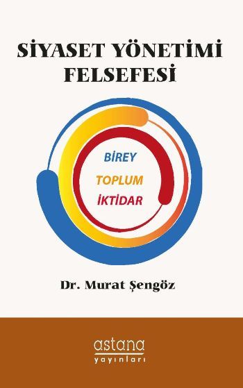 Siyaset Yönetimi Felsefesi - Astana Yayınları Kitap