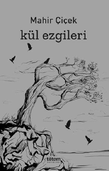 Kül Ezgileri - Totem Yayınları Kitap