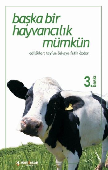 Başka Bir Hayvancılık Mümkün - Yeni İnsan Yayınları Kitap