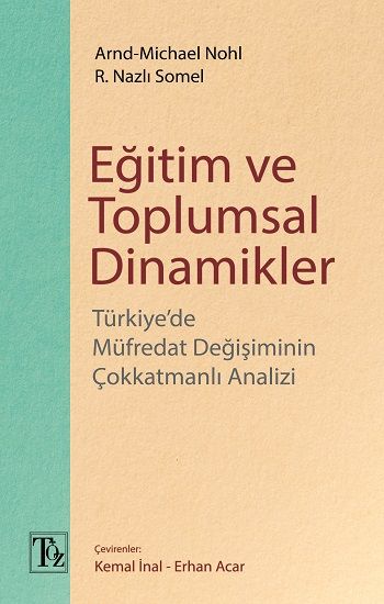Eğitim ve Toplumsal Dinamikler - Töz Yayınları Kitap