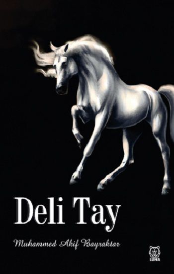 Deli Tay - Luna Yayınları Kitap