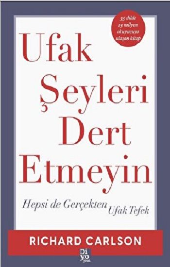 Ufak Şeyleri Dert Etmeyin - Diyojen Yayıncılık Kitap