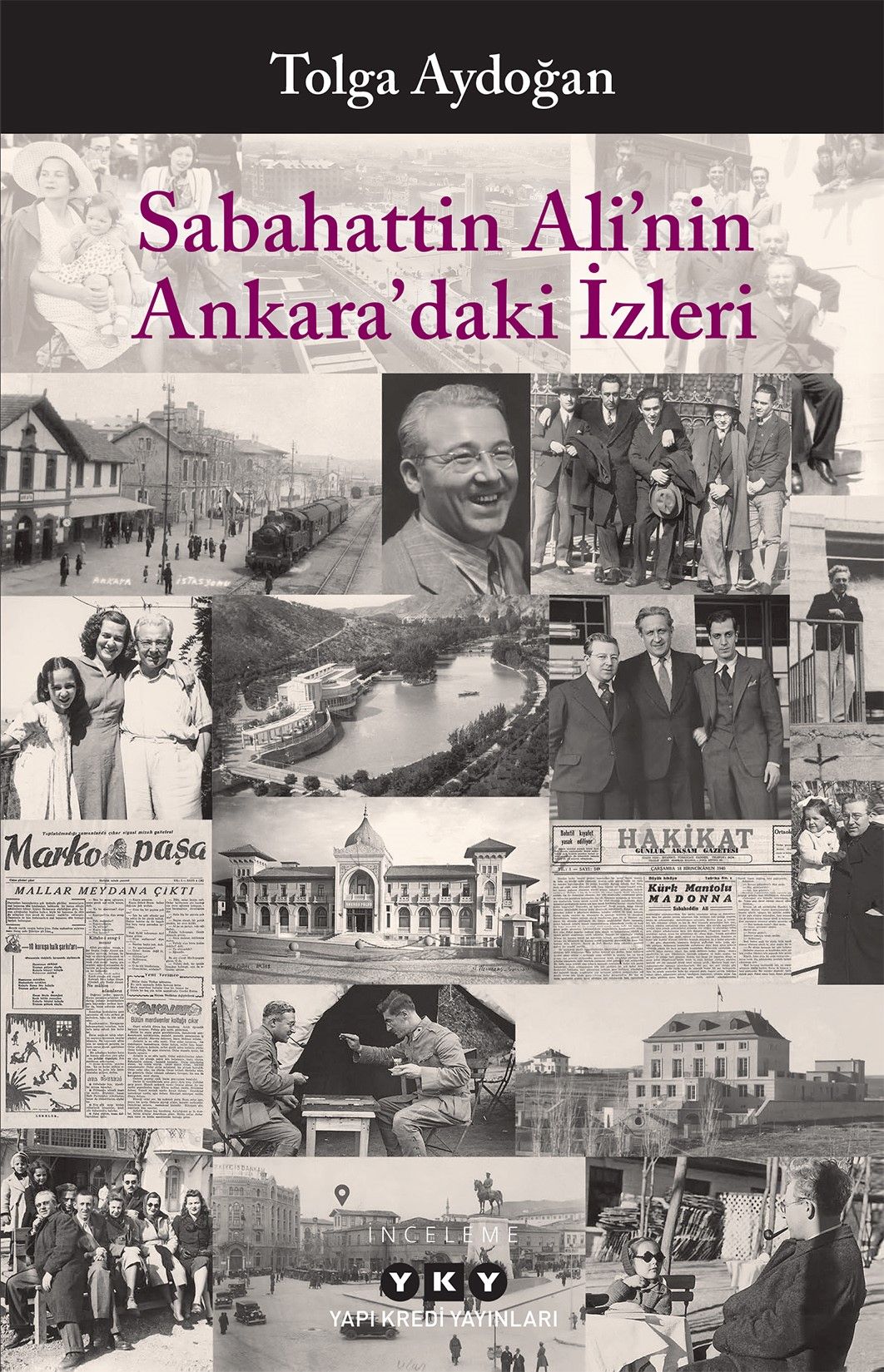 Sabahattin Ali’nin Ankara’daki İzleri - Yapı Kredi Yayınları Kitap