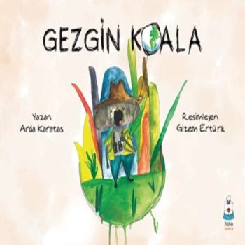 Gezgin Koala - Luna Çocuk Yayınları Kitap