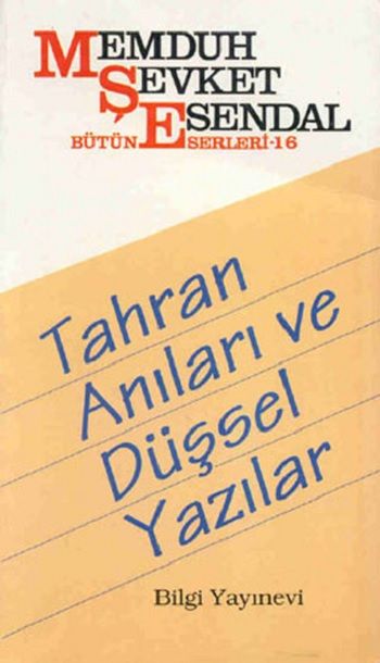Tahran Anıları ve Düşsel Yazılar - Bilgi Yayınevi Kitap