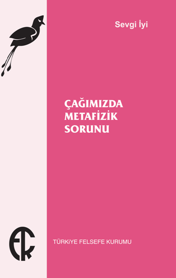 Çağımızda Metafizik Sorunu - Türkiye Felsefe Kurumu Kitap