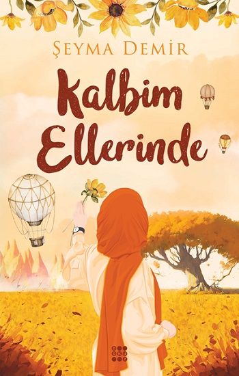 Kalbim Ellerinde - Dokuz Yayınları Kitap
