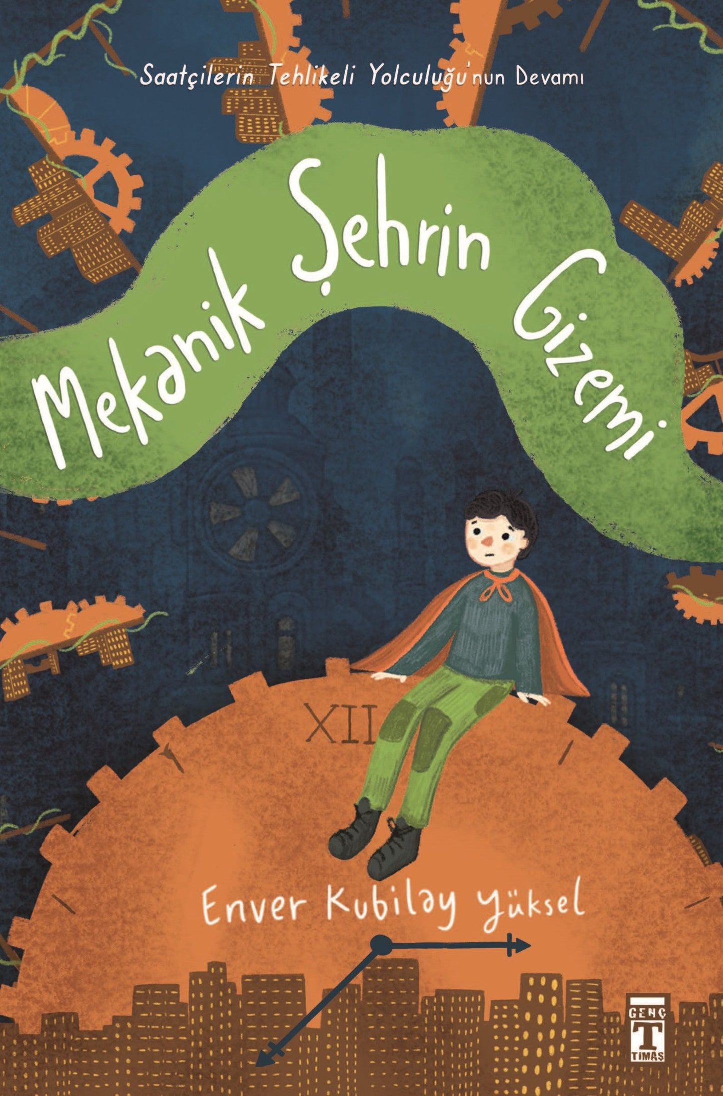Mekanik Şehrin Gizemi - Genç Timaş Kitap
