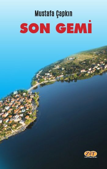 Son Gemi - Zet Yayınları Kitap