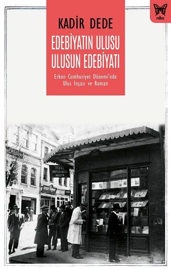 Edebiyatın Ulusu Ulusun Edebiyatı - Nika Yayınevi Kitap