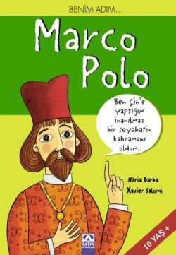 Benim Adım... Marco Polo - Altın Kitaplar - Çocuk Kitapları Kitap
