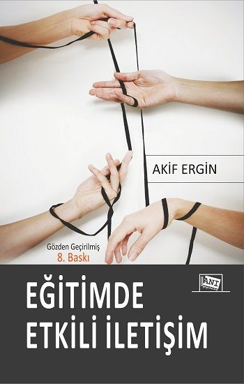 Eğitimde Etkili İletişim - Anı Yayıncılık Kitap