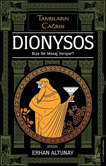 Tanrıların Çağrısı - Dionysos - Destek Yayınları Kitap