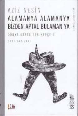 Alamanya Alamanya Bizden Aptal Bulaman ya - Nesin Yayınları Kitap