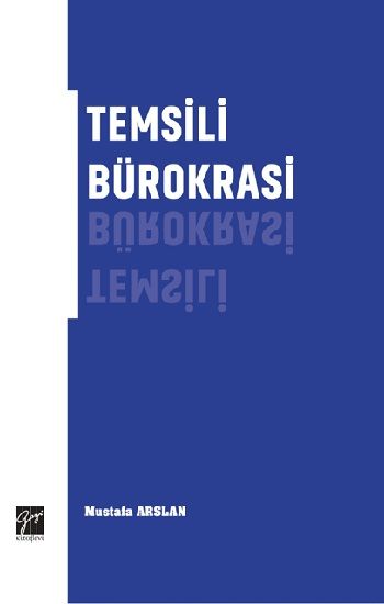 Temsili Bürokrasi - Gazi Kitabevi Kitap